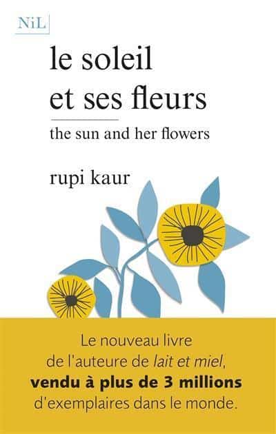 Le soleil et ses fleurs : de la poésie pleine d'amour et d